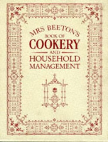 Mrs.Beeton's Book of Cookery and Household Management Leisure, Home & Garden