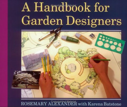 A Handbook for Garden Designers Garden & Plants