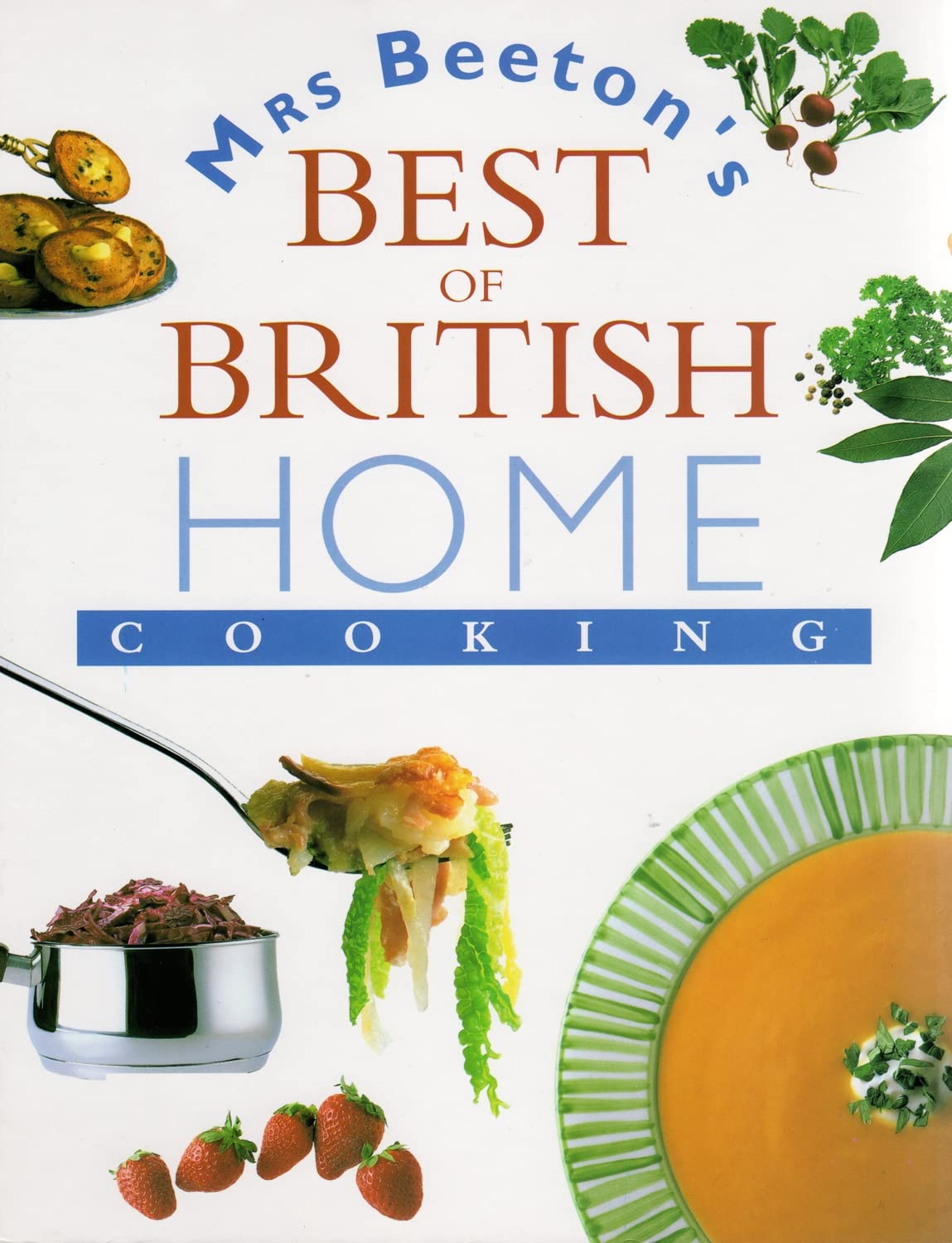 Mrs. Beeton's Best of British Home Cooking Leisure, Home & Garden