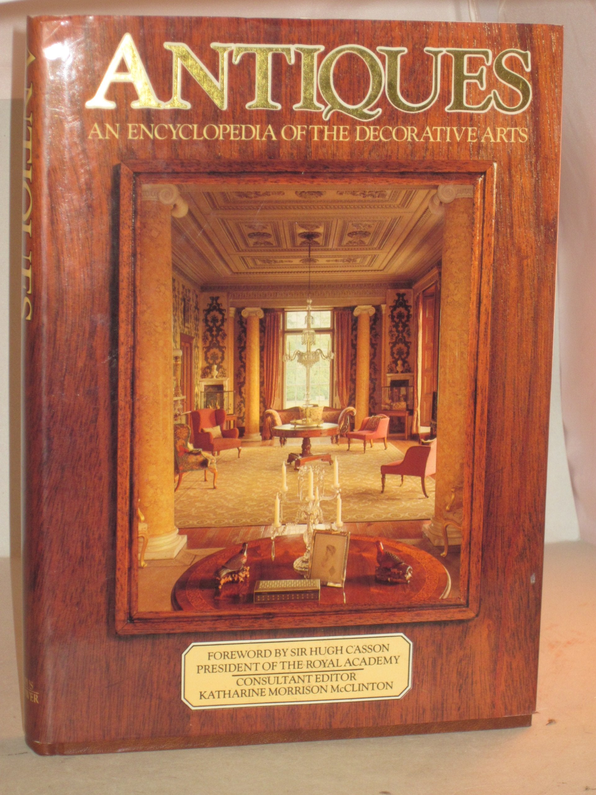 Antiques: Encyclopaedia of the Decorative Arts Books