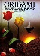 Origami: Paper Folding for Fun Books