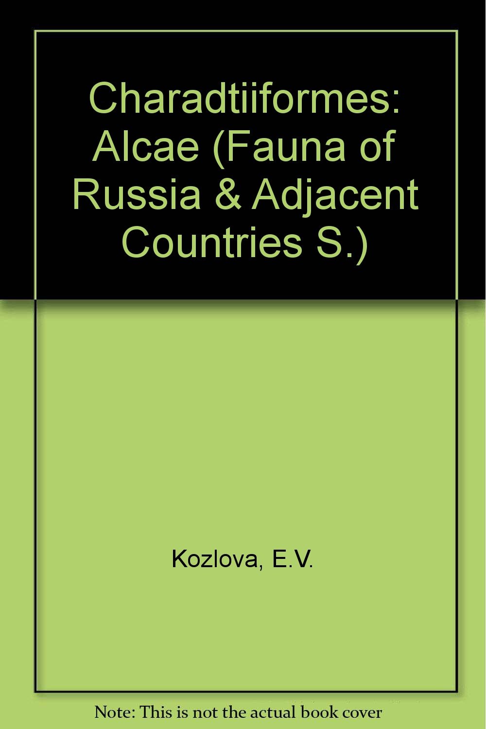 Charadtiiformes: Alcae (Fauna of Russia & Adjacent Countries S.) Books