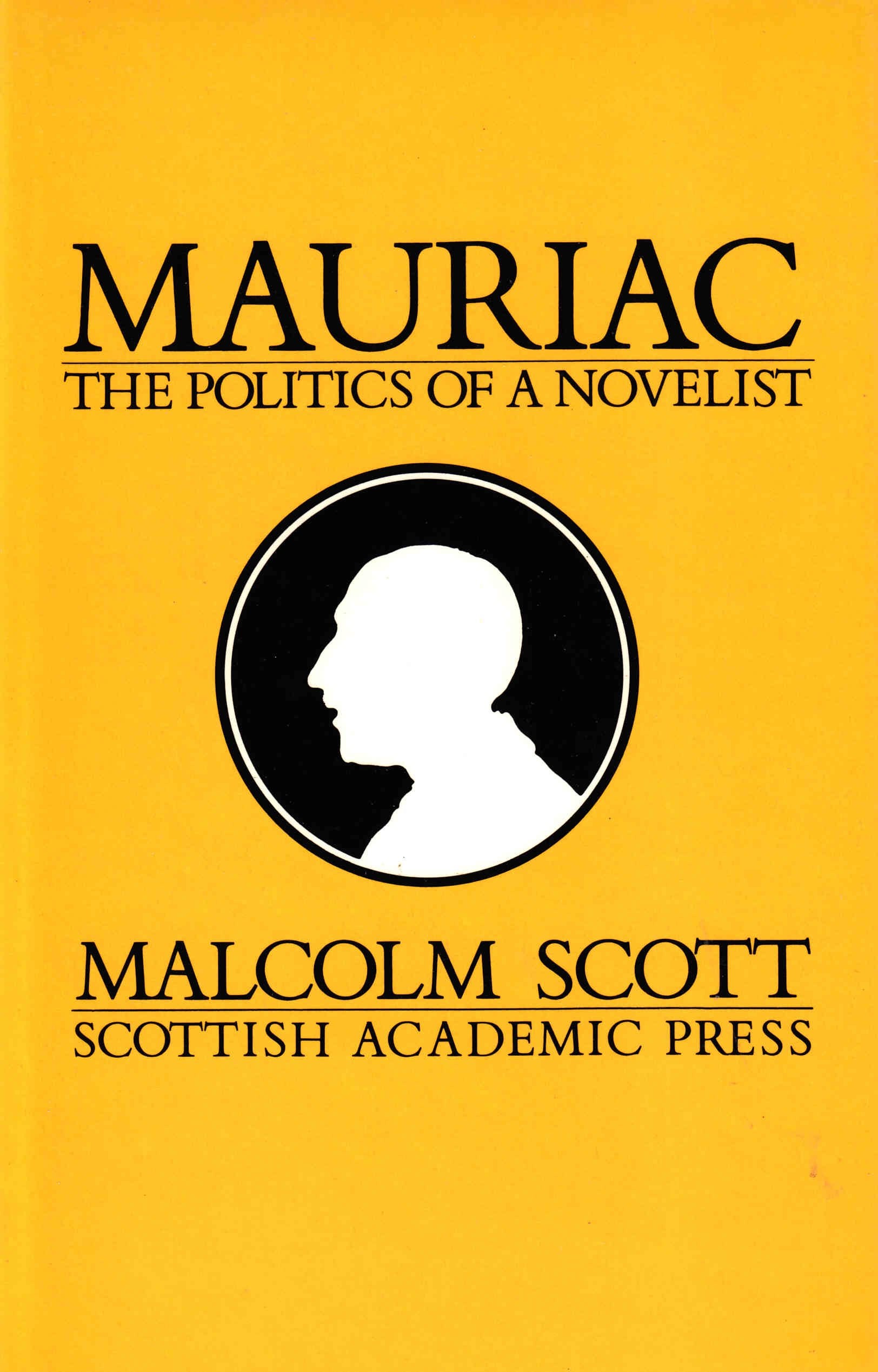 Mauriac: The Politics of a Novelist Books