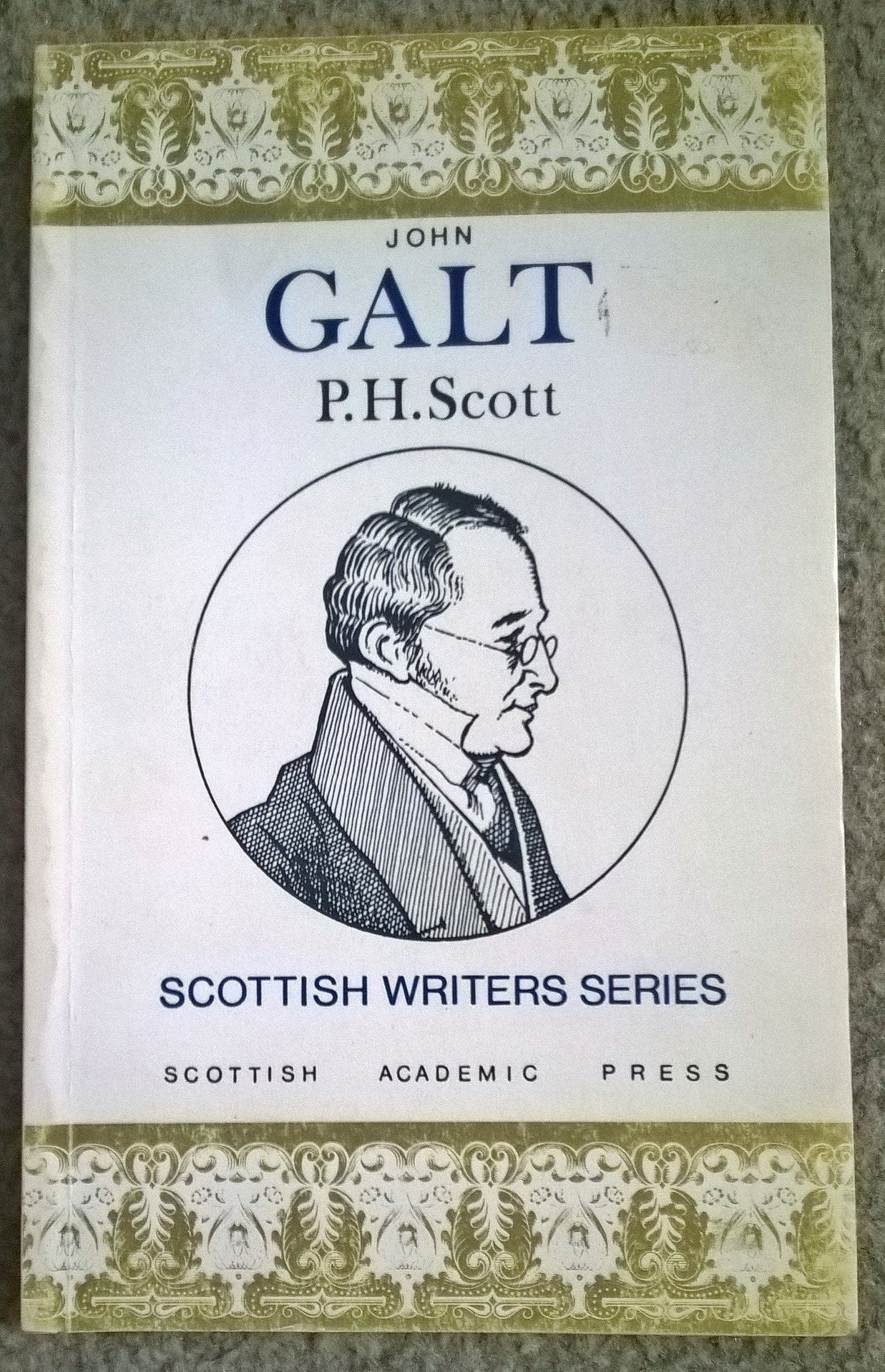 John Galt (Scottish Writers Series, Vol 5) Contemporary literature