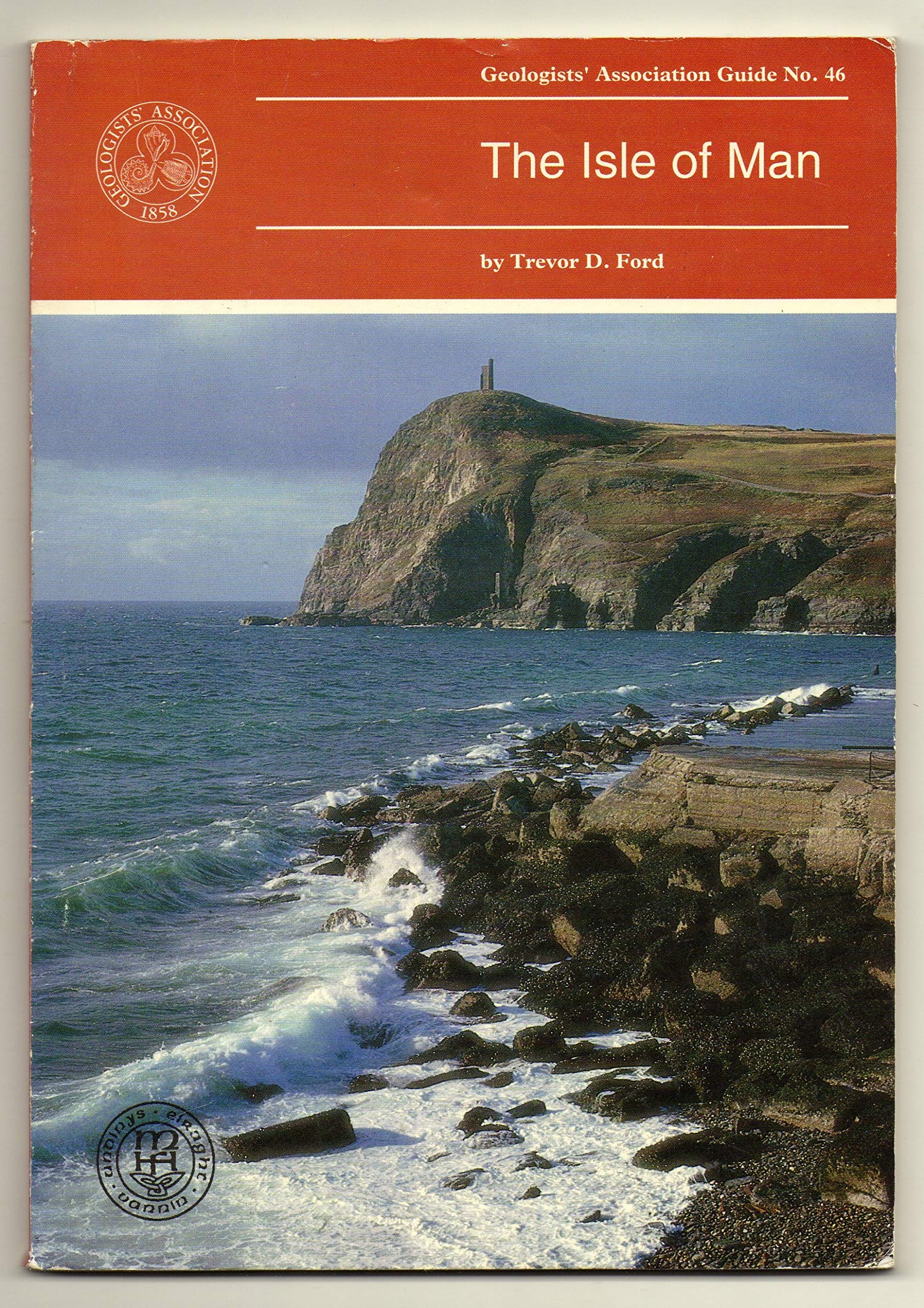 The Isle of Man (Geologists' Association Guides, Band 46) Business & Technology