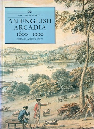 An English Arcadia: 1600-1990 Architecture