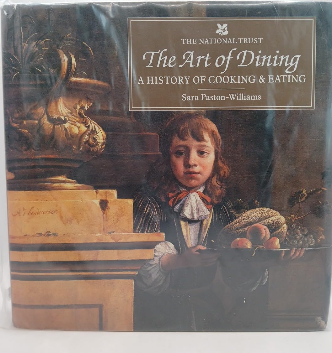 The Art of Dining: A History of Cooking and Eating book