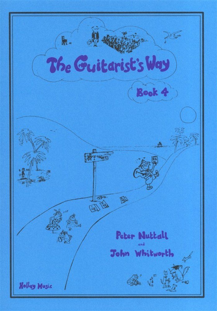 Peter Nuttall: The Guitarist's Way - Book 4. Partitions pour Guitare book