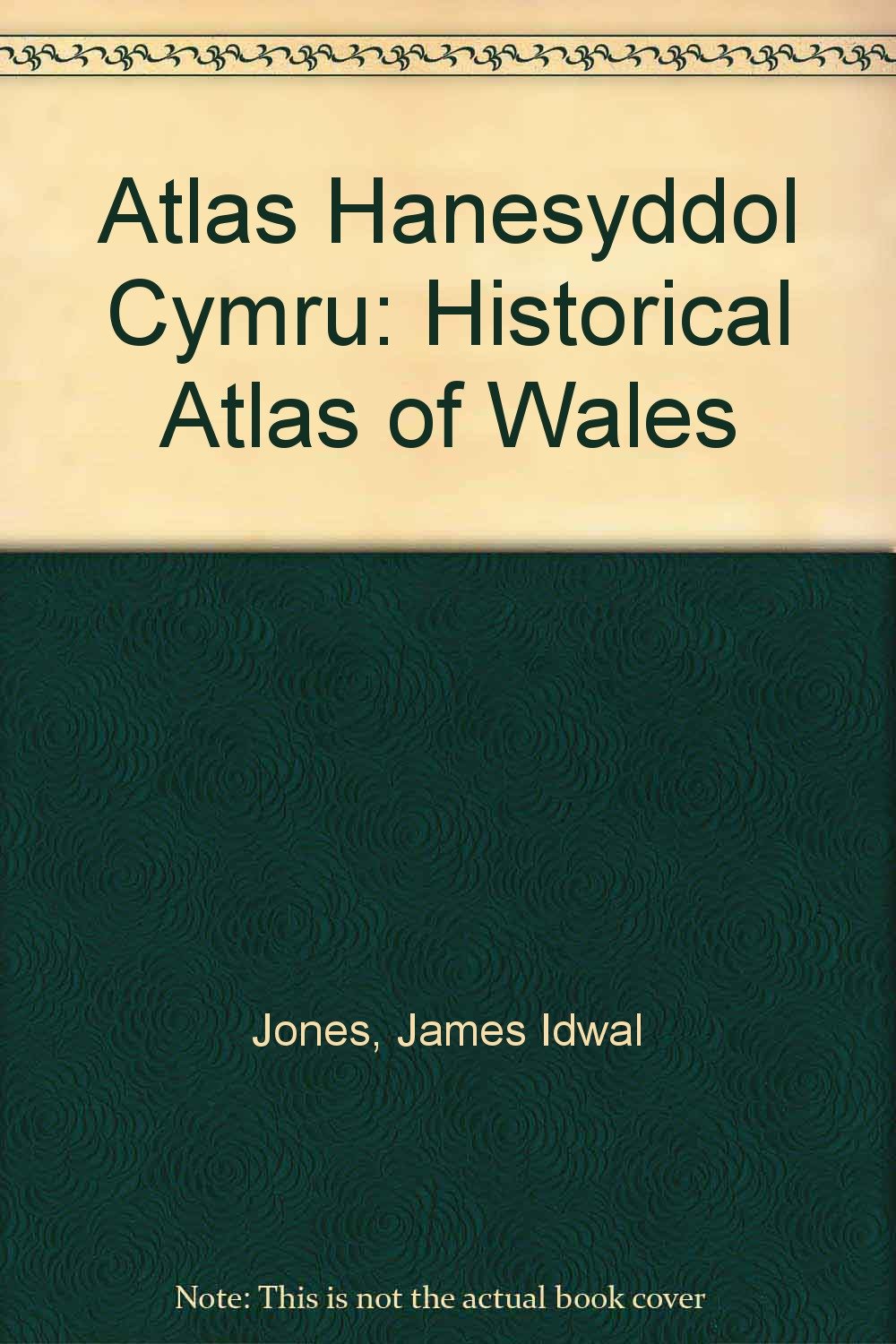 Atlas Hanesyddol Cymru: Historical Atlas of Wales Books