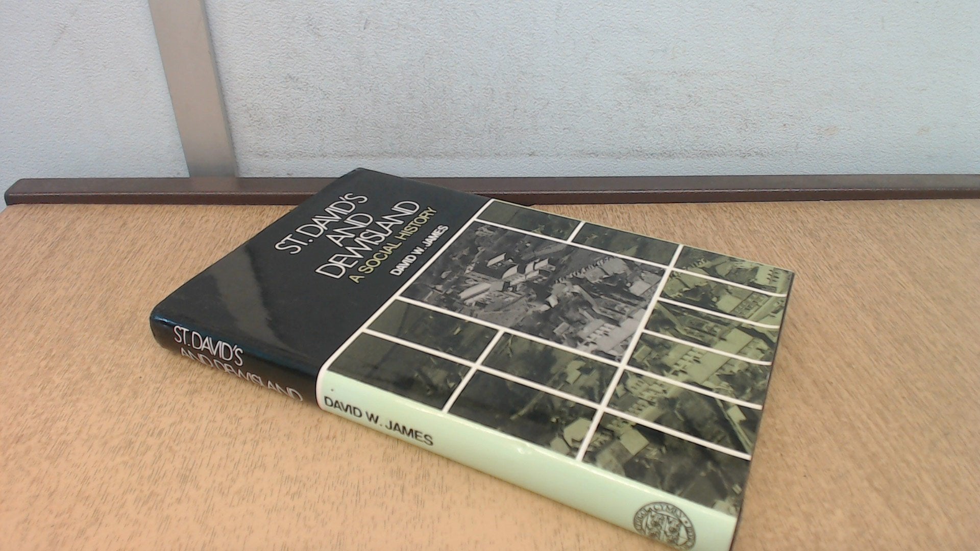 St. David's and Dewisland: A Social History Politics & History