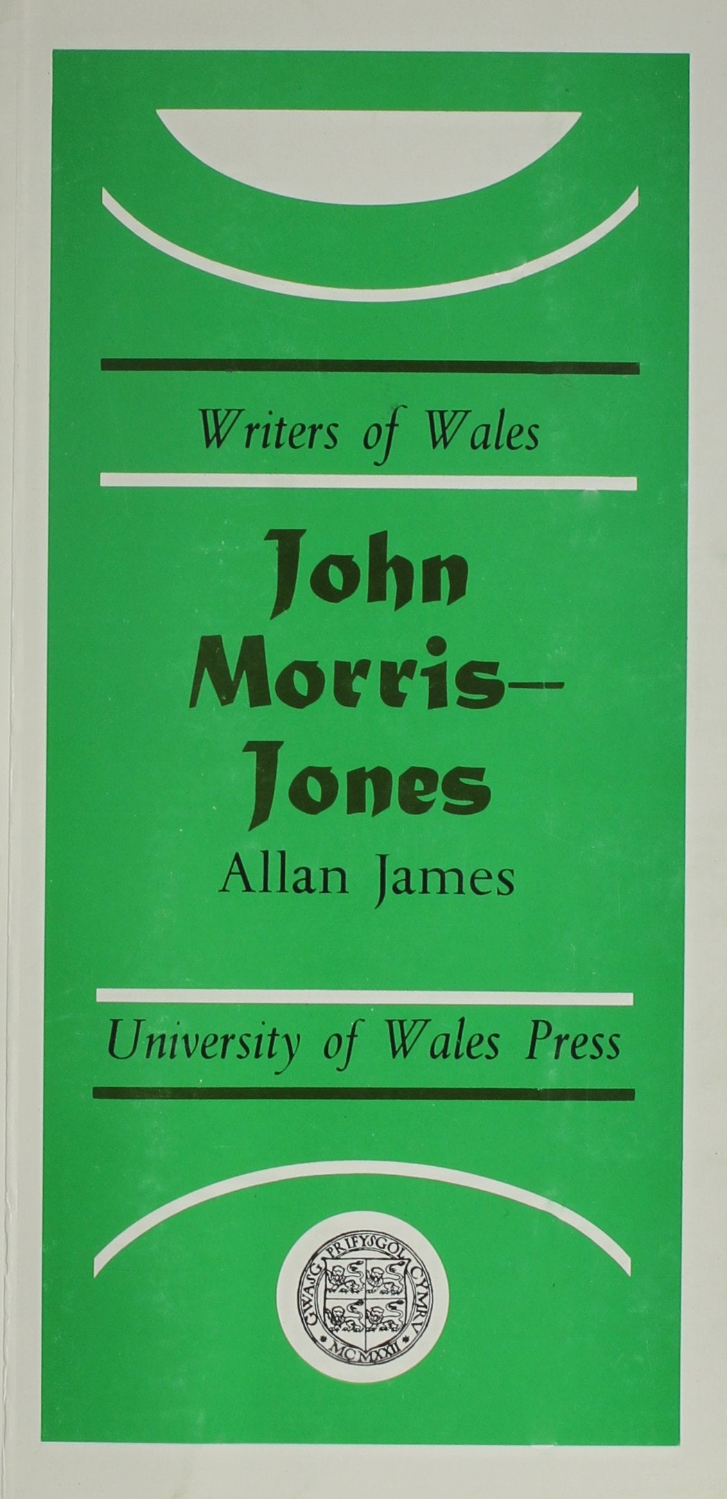 John Morris Jones (Writers of Wales) Contemporary literature