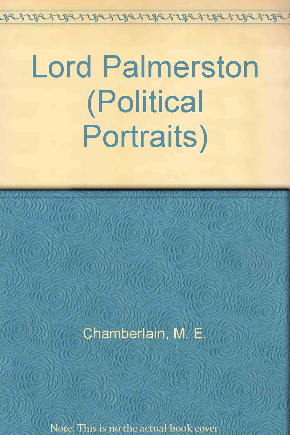 Lord Palmerston (Political Portraits) Memories