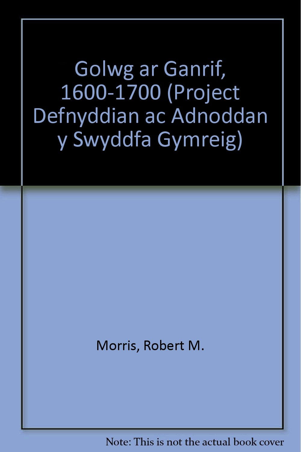 Golwg ar Ganrif, 1600-1700 General education