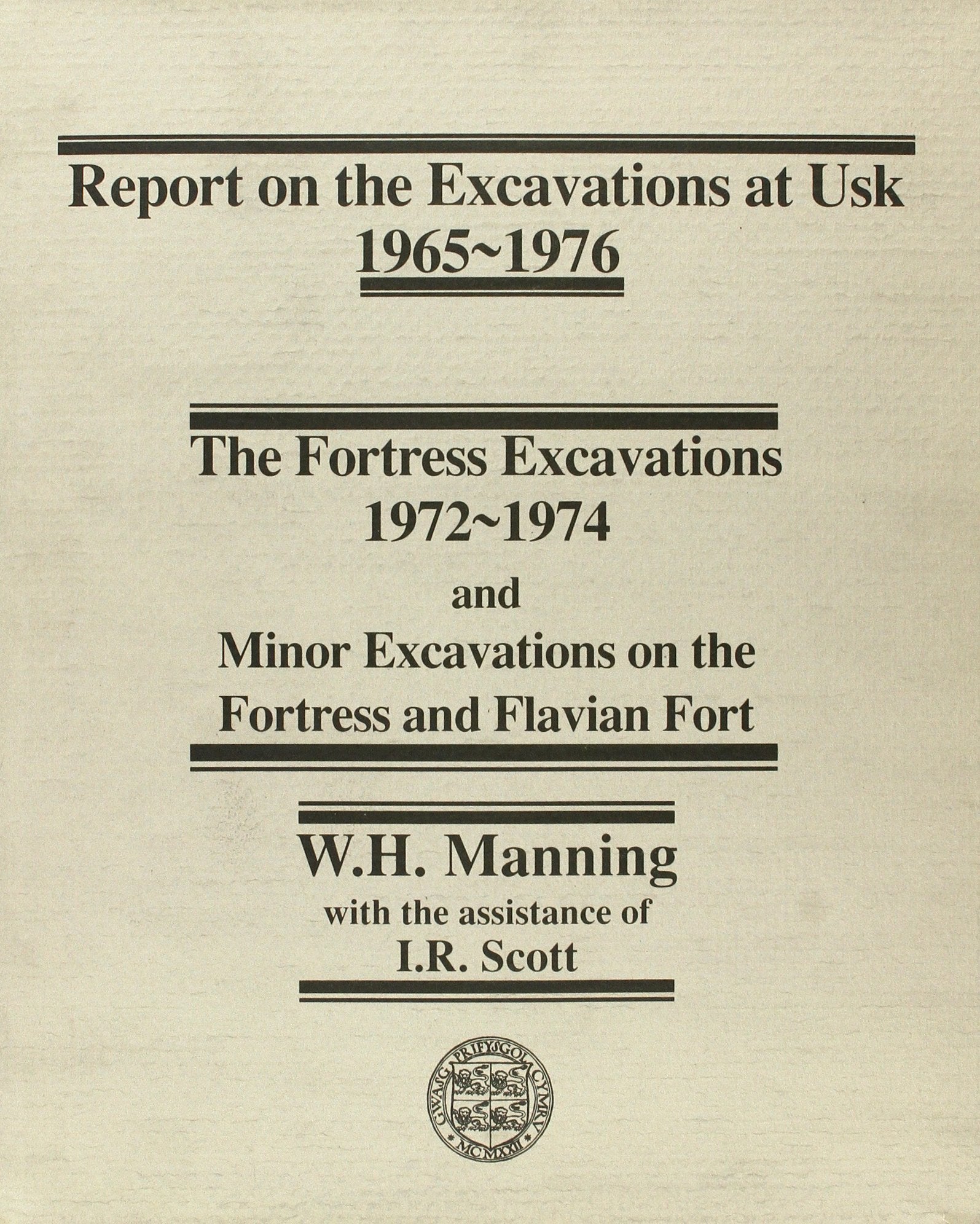 Scott, I: Report on the Excavations at Usk, 1965-76: Fortres Social Sciences