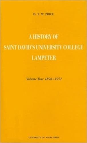 A History of Saint David's University College Lampeter: 1889-1971 v. 2 Film, Art & Culture