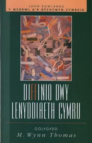 Diffinio Dwy Lenyddiaeth Cymru (Y Meddwl a'r Dychymyg Cymreig) Contemporary literature