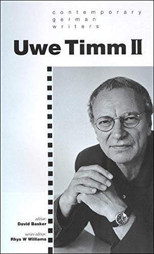Uwe Timm: v. 2 (Contemporary German Writers, Band 2) Social Sciences