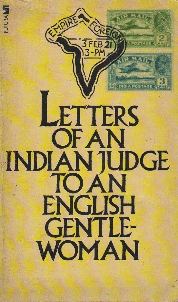 Letters of an Indian Judge to an English Gentlewoman Memories