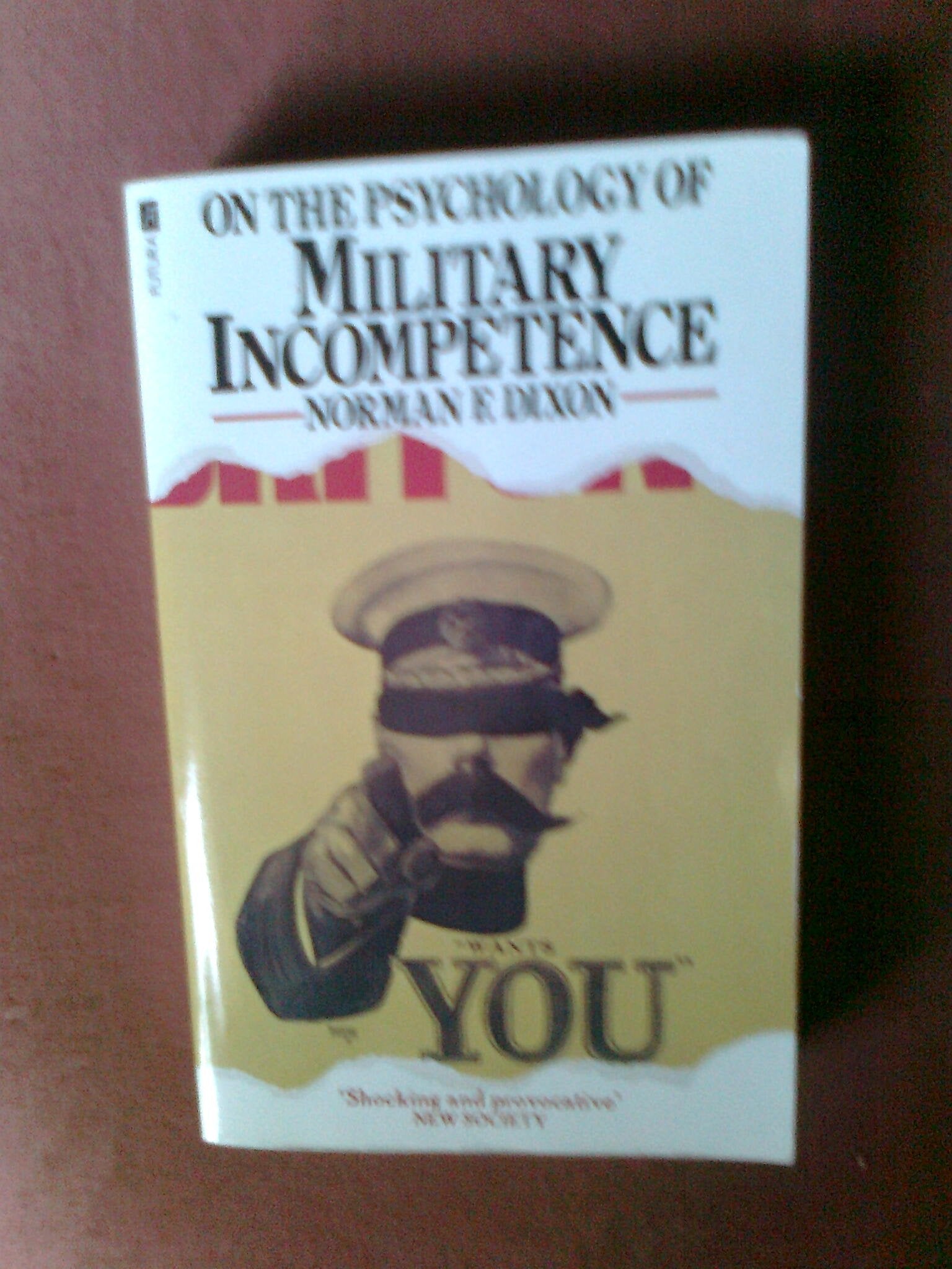 On the Psychology of Military Incompetence Social Sciences