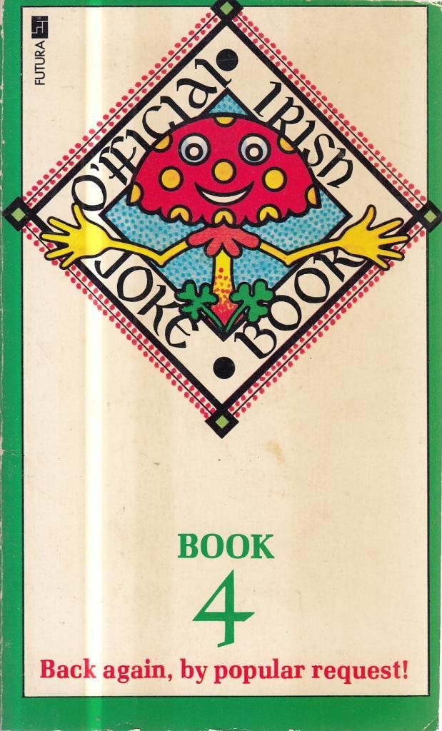 The Official Irish Joke Book: No.4 Leisure, Home & Garden