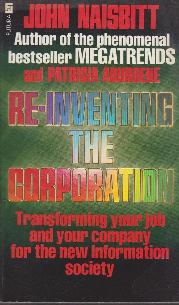 Re-inventing the Corporation Media & Communication