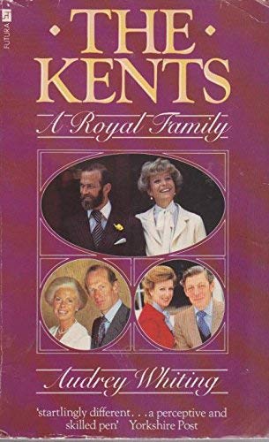 The Kents: A Royal Family Books