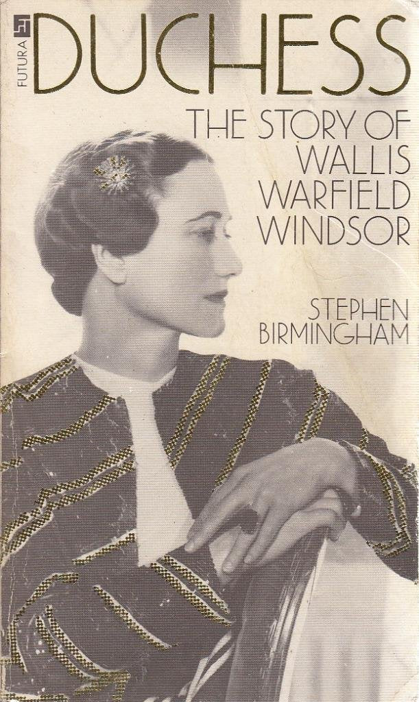 Duchess: Story of Wallis Warfield Windsor book