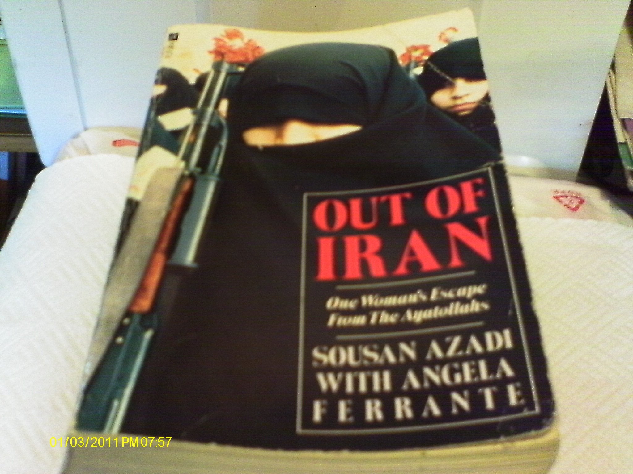 Out of Iran: One Woman's Escape from the Ayatollahs Books