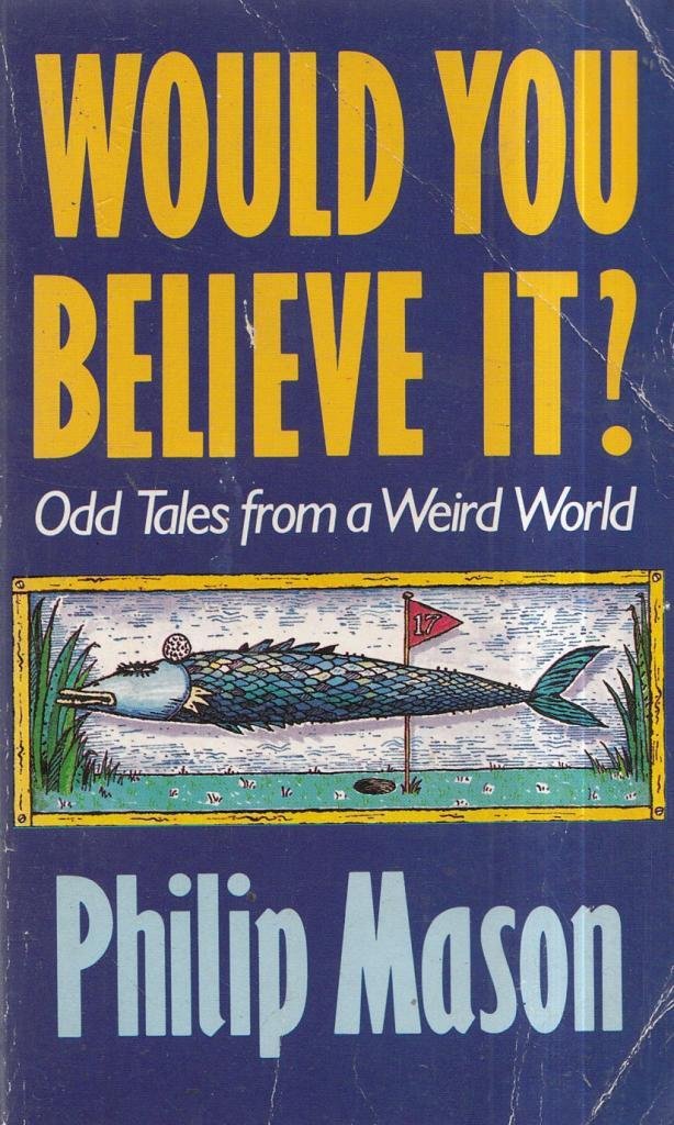 Product Image: Would You Believe it?