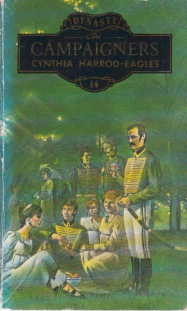 The Campaigners (The Morland Dynasty) Historical Fiction