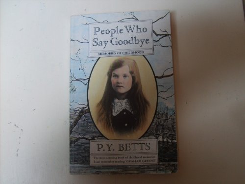 People Who Say Goodbye: Memories of Childhood book