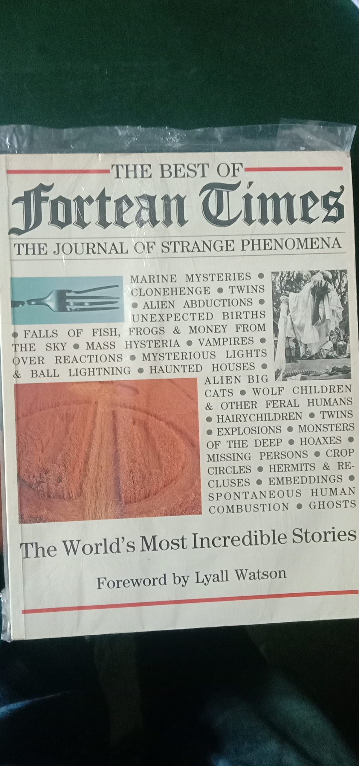 The Best of "Fortean Times", the Journal of Strange Phenomena: The World's Most Incredible Stories Essays & Short Stories
