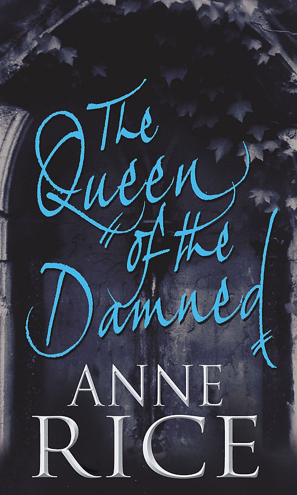 The Queen Of The Damned Horror & Mystery