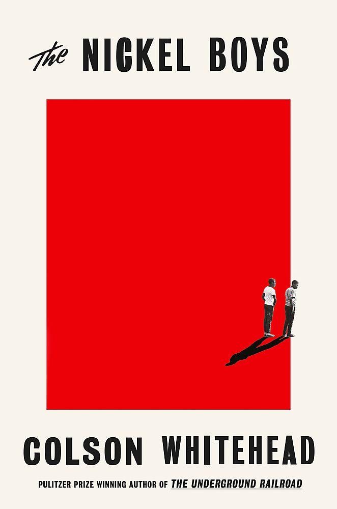 The Nickel Boys: Winner of the Pulitzer Prize for Fiction 2020 Contemporary literature