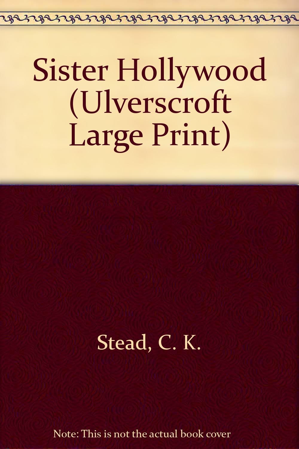 Sister Hollywood (Ulverscroft Large Print Series) Contemporary literature