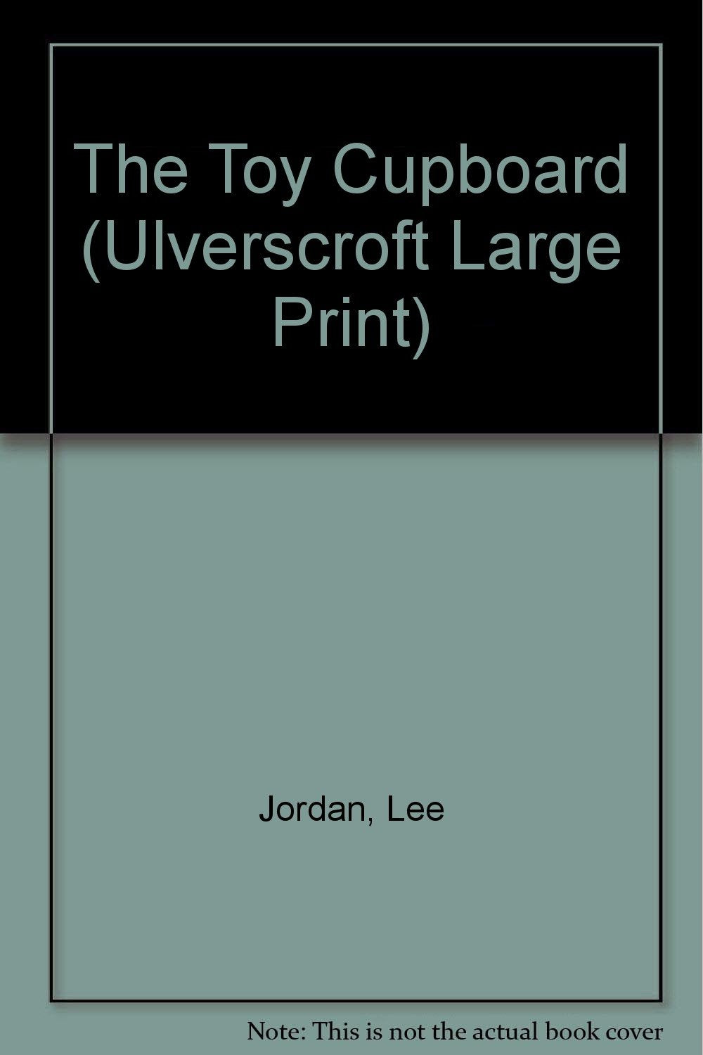 The Toy Cupboard (Ulverscroft Large Print Series) Contemporary literature