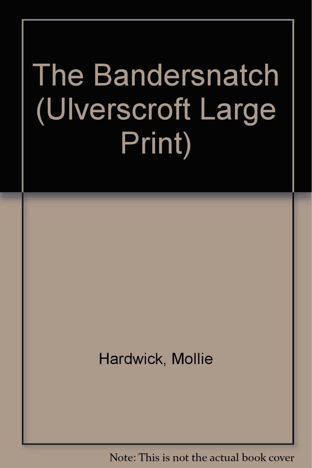 The Bandersnatch (Ulverscroft Large Print Series) Contemporary literature