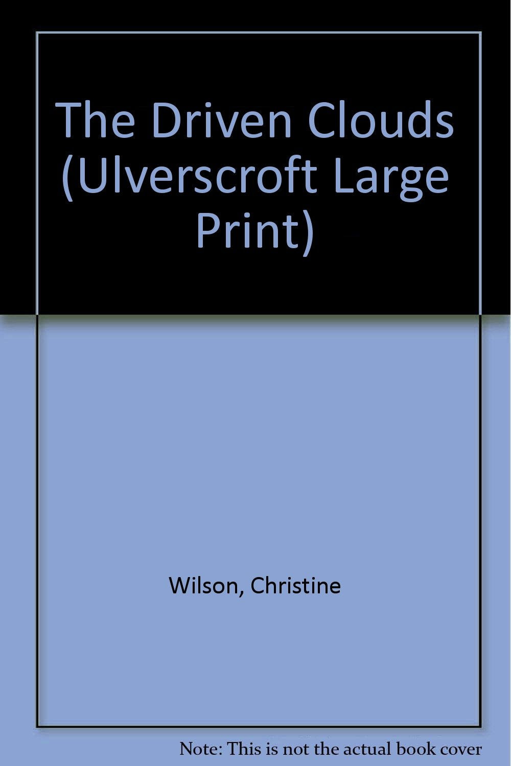 Product Image: The Driven Clouds (Ulverscroft Large Print Series)
