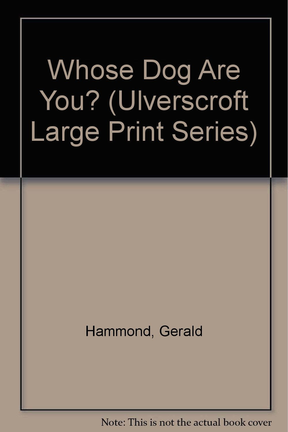 Product Image: Whose Dog Are You? (Ulverscroft Large Print Series)