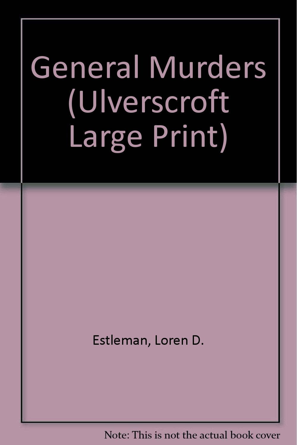 General Murders (Ulverscroft Large Print Series) Contemporary literature