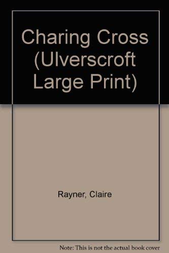 Product Image: Charing Cross (Ulverscroft Large Print Series)
