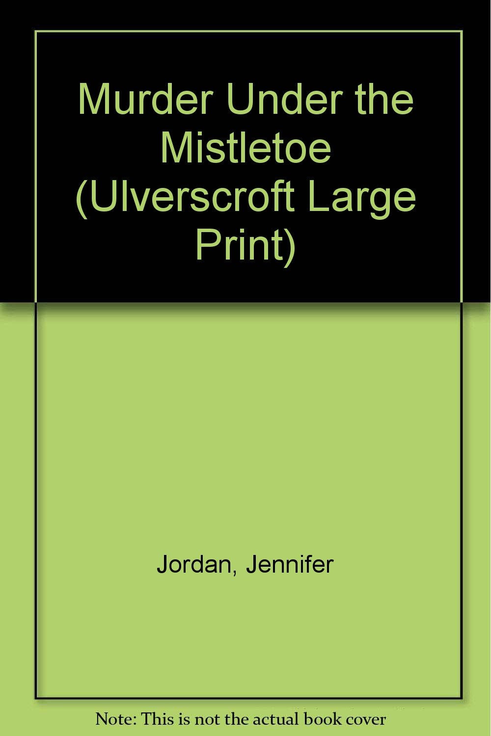 Murder Under the Mistletoe (Ulverscroft Large Print Series) Contemporary literature
