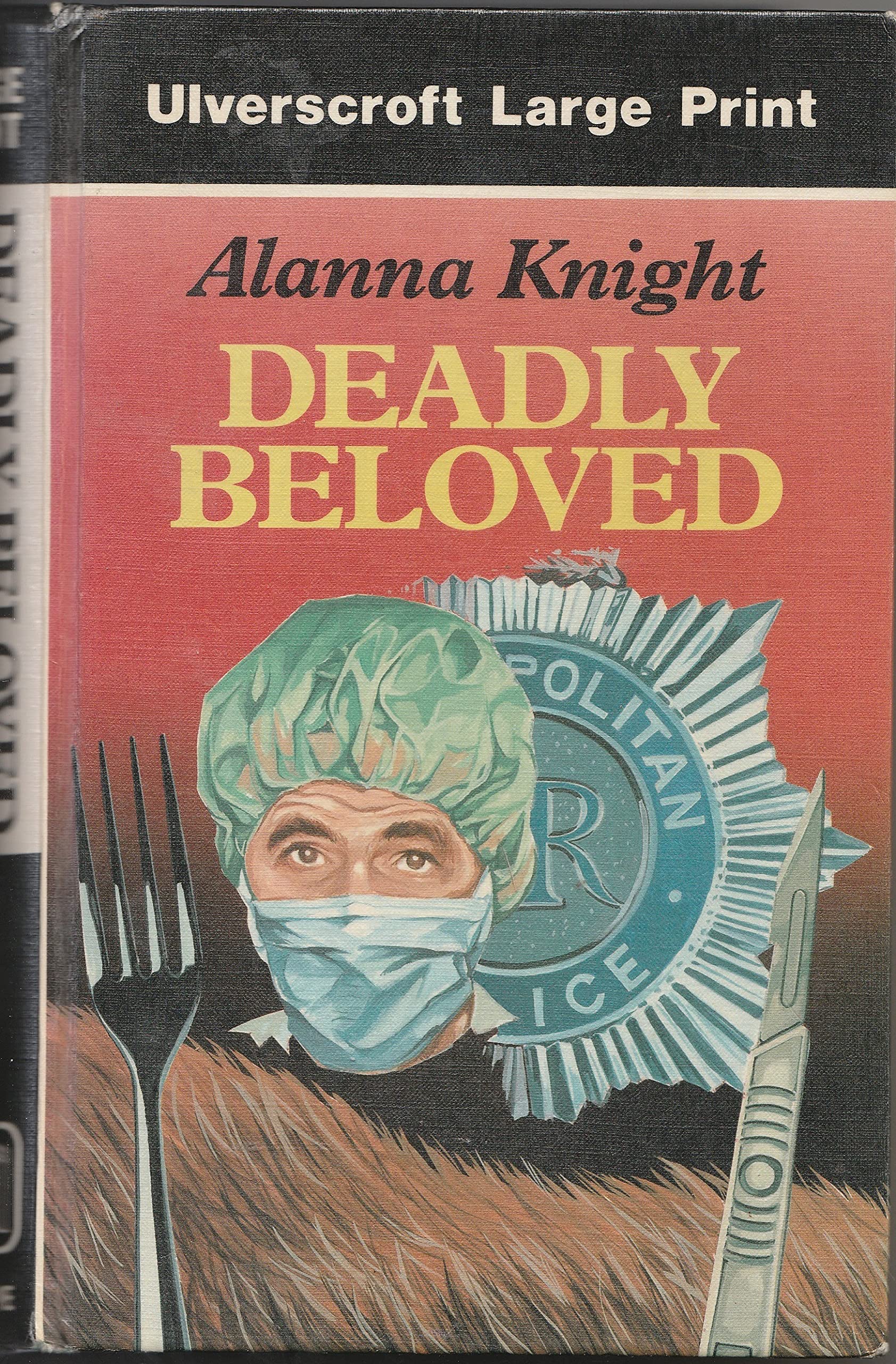 Deadly Beloved (Ulverscroft Large Print Series) Contemporary literature