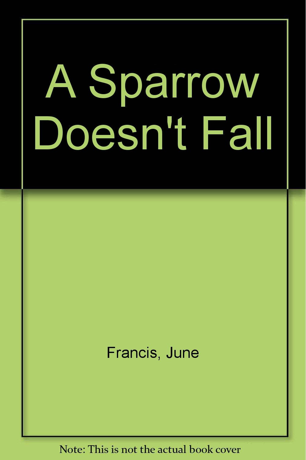 A Sparrow Doesn't Fall Contemporary Romance