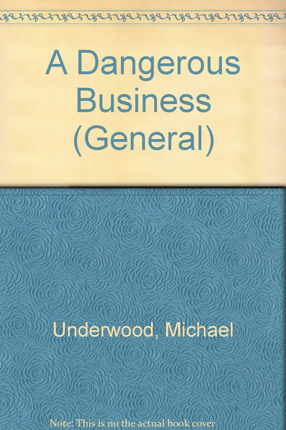 Product Image: A Dangerous Business (General Series)