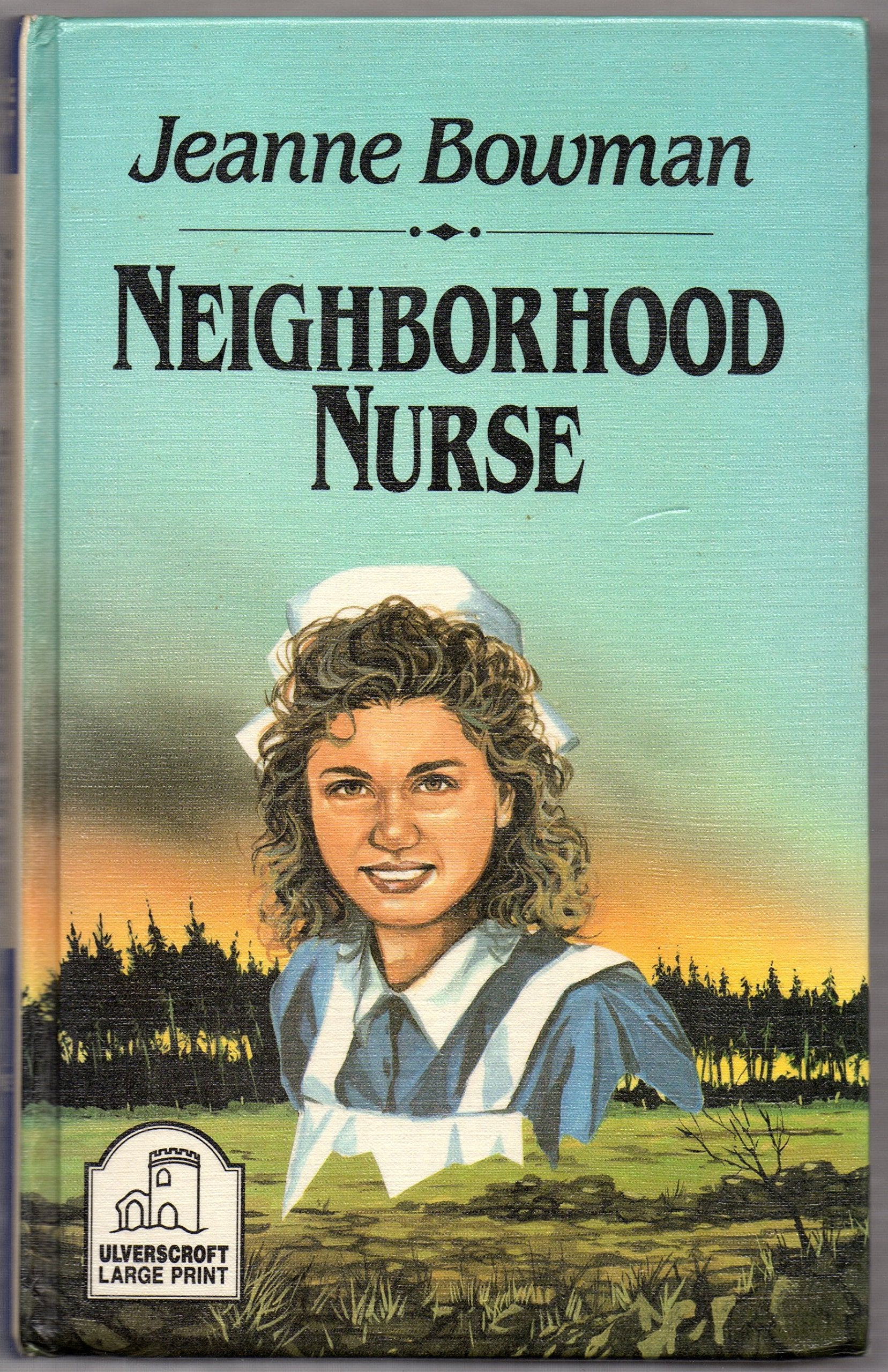Neighborhood Nurse (Magna Large Print General Series) Contemporary Romance