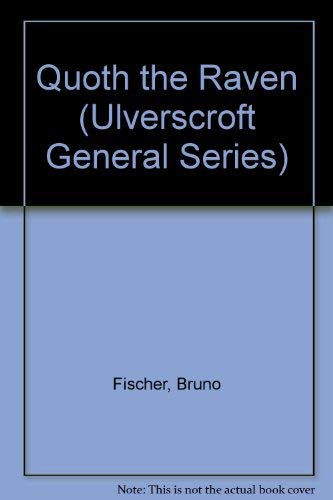 Quoth the Raven (Magna Large Print General Series) Contemporary literature
