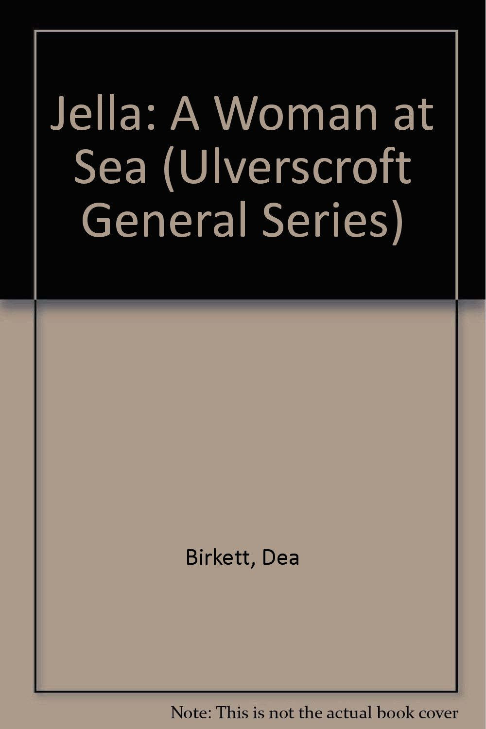 Jella-A Woman at Sea (Magna Large Print General Series) Travel