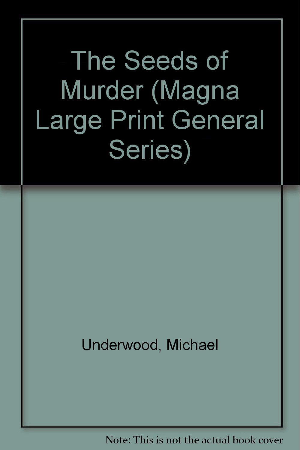 The Seeds of Murder (Magna Large Print General Series) Contemporary literature