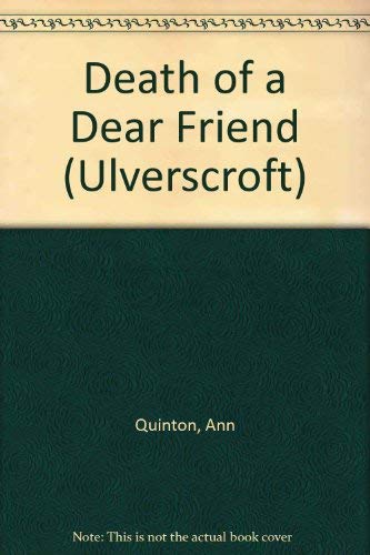 Death of a Dear Friend/Large Print (Ulverscroft) Contemporary literature